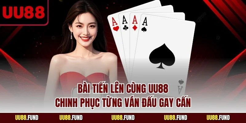 bai-tien-len-cung-uu88-chinh-phuc-tung-van-dau-gay-can