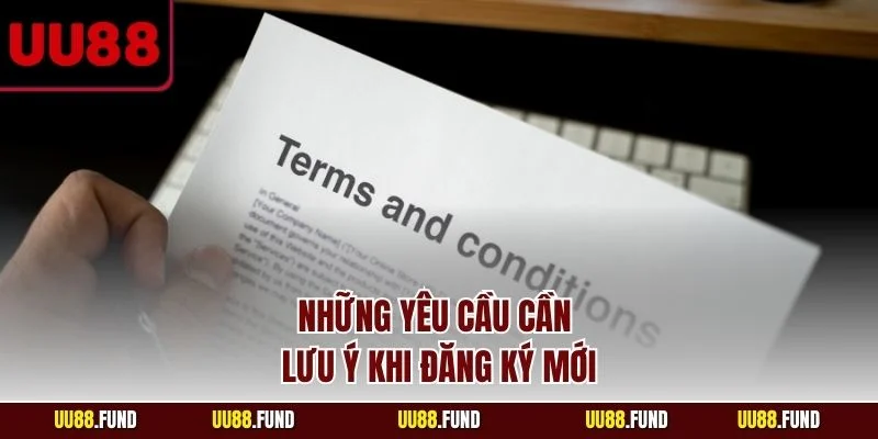 nhung-yeu-cau-can-luu-y-khi-dang-ky-moi