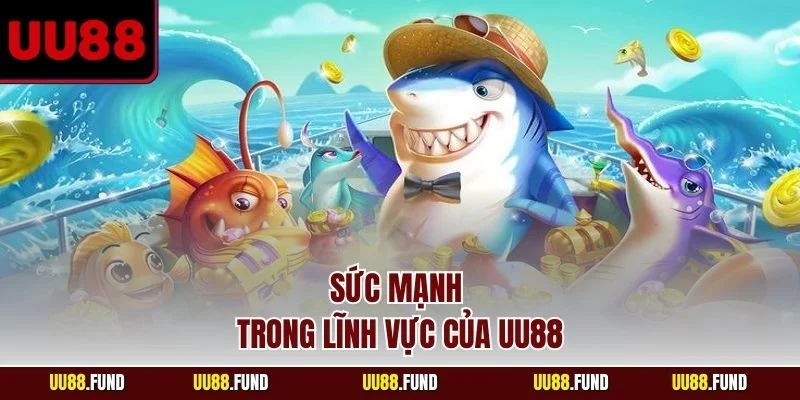suc-manh-trong-linh-vuc-cua-uu88